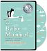 The Baby Manual DVD - Award Winning Parent Empowerment Video Course: Newborn Care, Breastfeeding, Reducing Crying, Sleep, Health, CPR, and More
