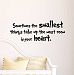 #2 Sometimes the smallest things take up the most room in your heart. cute Nursery Wall Vinyl Decal Quote Art Saying Sticker stencil decor by Ideogram Designs