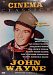 Cinema Classics: John Wayne; The Star Packer, Randy Rides Alone, The Dawn Rider, Blue Steel, The Lawless Frontier, The Lucky Texan, 'Neath Arizona Skies