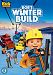Bob The Builder: Bob's Winter Build