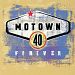 Motown Forty Forever 40th Ann