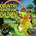 Country Songs for Childre