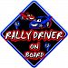 RALLY DRIVER Non Personalised novelty baby on board car window sign. by Just The Occasion