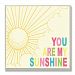 The Kids Room by Stupell You are my Sunshine Rainbow Typography Square Wall Plaque by The Kids Room by Stupell