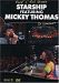 Starship Featuring Mickey Thomas - In Concert! [Import]