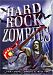 Hard Rock Zombies [Import]