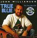 True Blue: the Very Best of