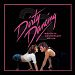 Anderson Merchandisers Various Artists - Dirty Dancing Soundtrack (20Th Anniversary Edition) (Remaster)