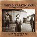 Anderson Merchandisers John Mellencamp - Performs Trouble No More: Live At Town Hall July 31, 2003