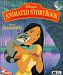 Pocahontas; Disney's Animated Storybook