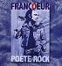 Francoeur - Poete rock (Coffret Anthologie)