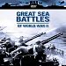 Great Sea Battles of World War II by Columbia River Ent.
