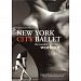 New York City Ballet: The Complete Workout, Vol. 1 and 2