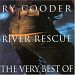 River Rescue - the Very Best O