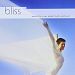 Bliss: Music for Your Mind Body & Soul