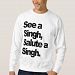 See A Singh (Original) by Humble The P Sweatshirt