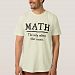 Math The Only Subject That Counts T-shirt