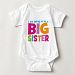 I am going to be a Big Sister Baby Bodysuit