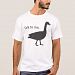 Talk to me goose T-shirt