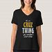 It's a CRUZ thing you wouldn't understand T-shirt