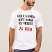 Video Game Lag Violence Funny T-Shirt
