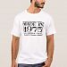 Made in 1975 All Original Parts T-shirt