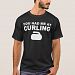 Curling pick up line T-shirt