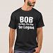 Bob: Man, Myth, Legend (dark colours) T-shirt