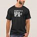 My Blood Type Is IPA+ T-shirt