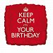 Creative Party Keep Calm Its Your Birthday Square Foil Balloon (18in) (Red)