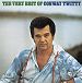 Very Best of Conway Twitty