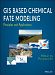 GIS Based Chemical Fate Modeling: Principles and Applications