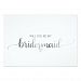 Simple Silver Foil Calligraphy Bridesmaid Proposal Card