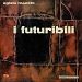 I Futuribili (Vinyl)
