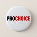 Pro-Choice (imp black red) Pinback Button