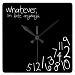whatever, I'm late anyways Square Wall Clock