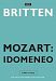 Mozart: Idomeneo - Pears & Britten by Peter Pears