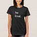 Be Kind Ladies Black T-Shirt