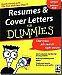 Resumes and Cover Letters for Dummies