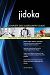 jidoka All-Inclusive Self-Assessment - More than 620 Success Criteria, Instant Visual Insights, Comprehensive Spreadsheet Dashboard, Auto-Prioritized for Quick Results