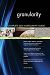 granularity All-Inclusive Self-Assessment - More than 630 Success Criteria, Instant Visual Insights, Comprehensive Spreadsheet Dashboard, Auto-Prioritized for Quick Results