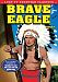 Lost TV Western Classics: Brave Eagle Vol 3 [Import]
