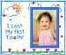 I Lost My First Tooth! - Picture Frame Gift