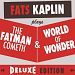Fatman Cometh & World of Wonder Deluxe Edition