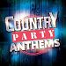 Country Party Anthems