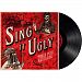 Sing It Ugly (Vinyl)