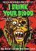 I Drink Your Blood [Import]