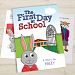The First Day At School Personalized Book