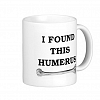 i found this humerus. Coffee Mug