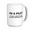 I'M A PILOT COFFEE MUG